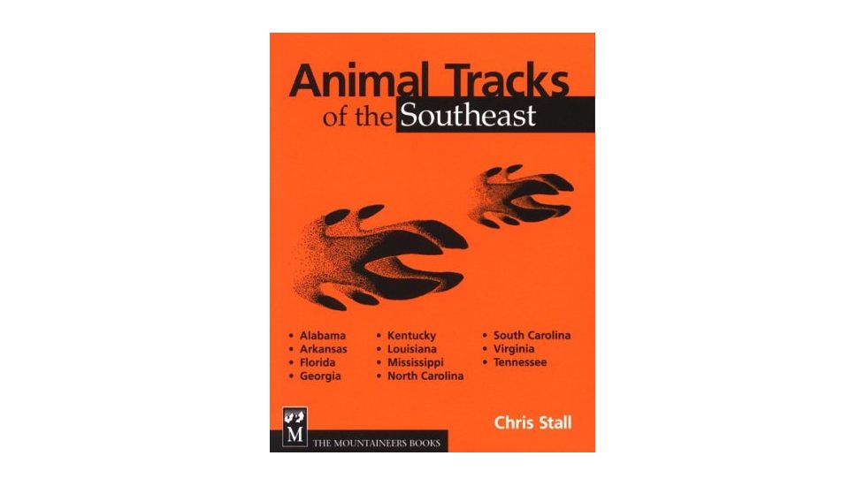 Animal Trks Se States, Chris Stall, Publisher - Mountaineers Books