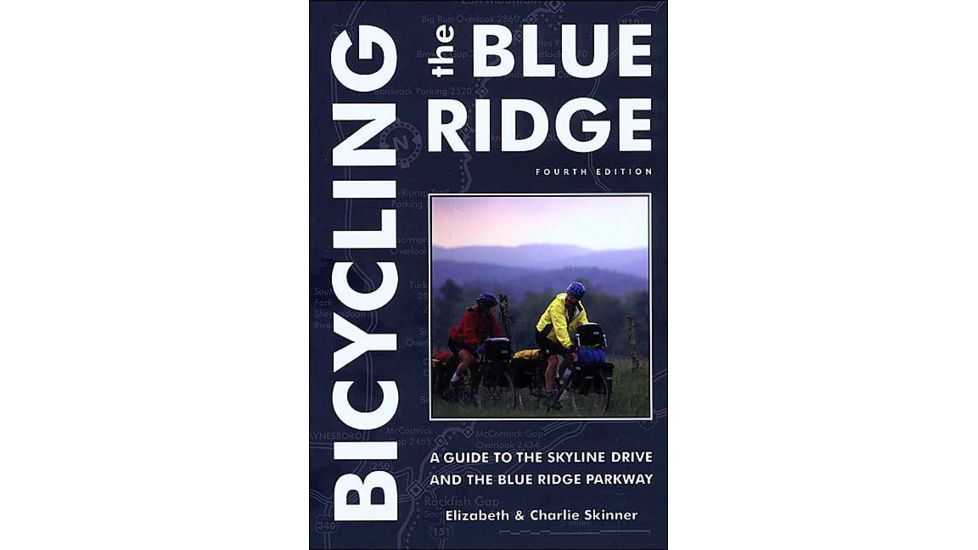 Bicycling The Blue Ridge, Skinner, Skinner, Publisher - Menasha Ridge Press
