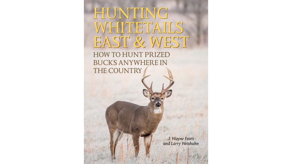 Books Hunting Whitetails East and West By J, 978-1-62914-710-9