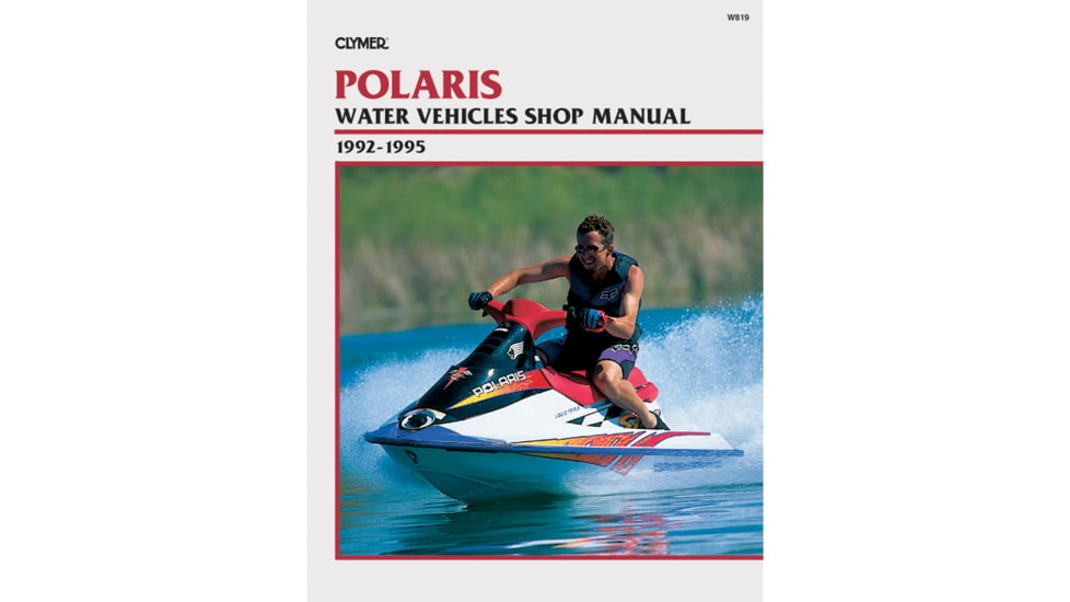 Clymer Repair Manual For Polaris Water Vehicles 1992 1995, W819