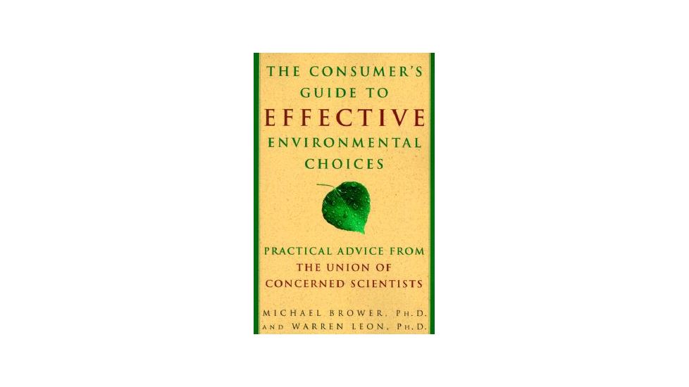 Cnsmr Gd Effect Envir Choices, Michael Brower, Publisher - Random House