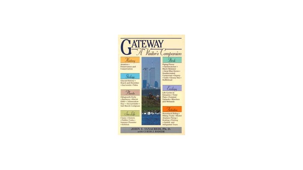Gateway A Visitors Companion , John T. Tanacredi, Publisher - Stackpole Books