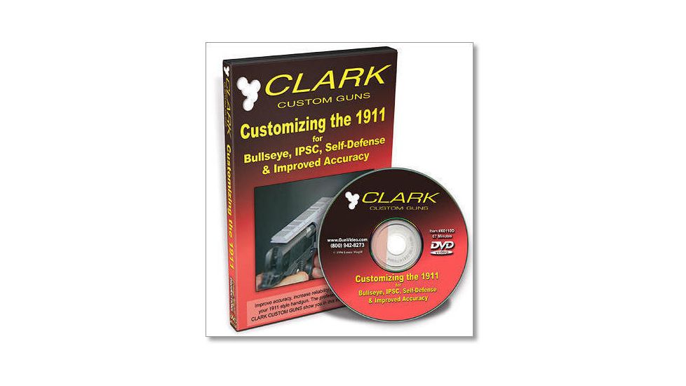 Gun Video DVD - Clark: Customizing the 1911 X0110D