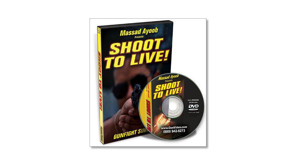 Gun Video DVD - Shoot to Live! Massad Ayoob P0025D