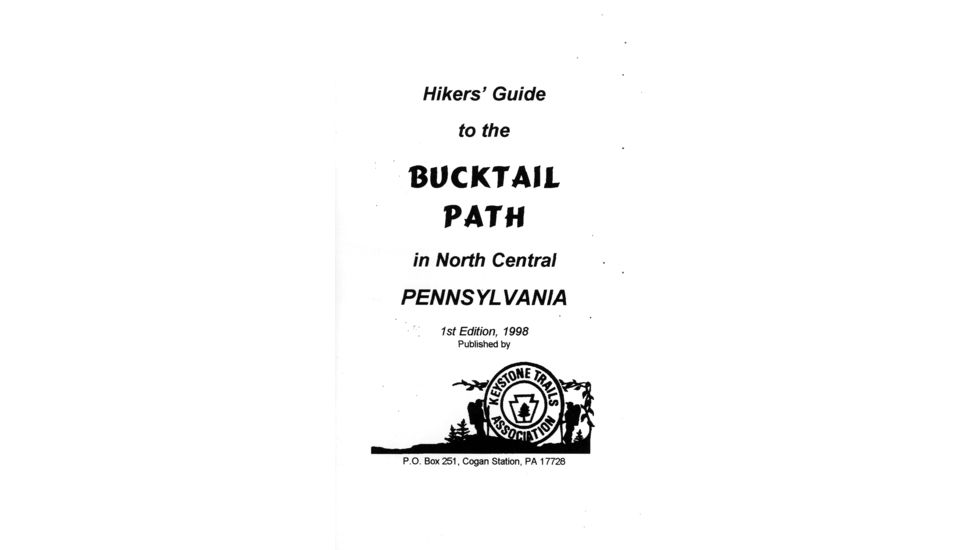 Hiking Guide To Bucktail Path, Keystone Trails Association, Publisher - Keystone Trails Ass.