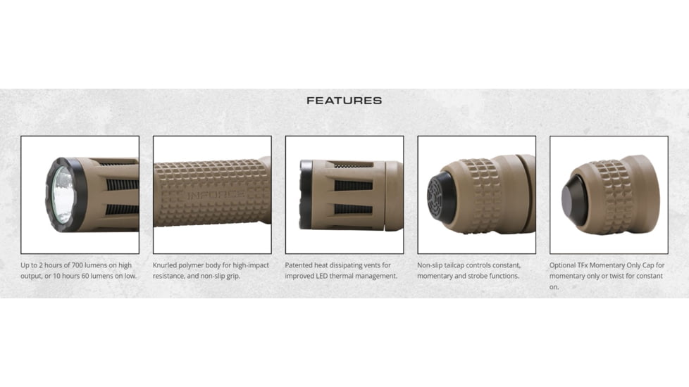 INFORCE TFx Handheld White Flashlight, LED, 700 Lumens, Flat Dark Earth, TFX-06-1