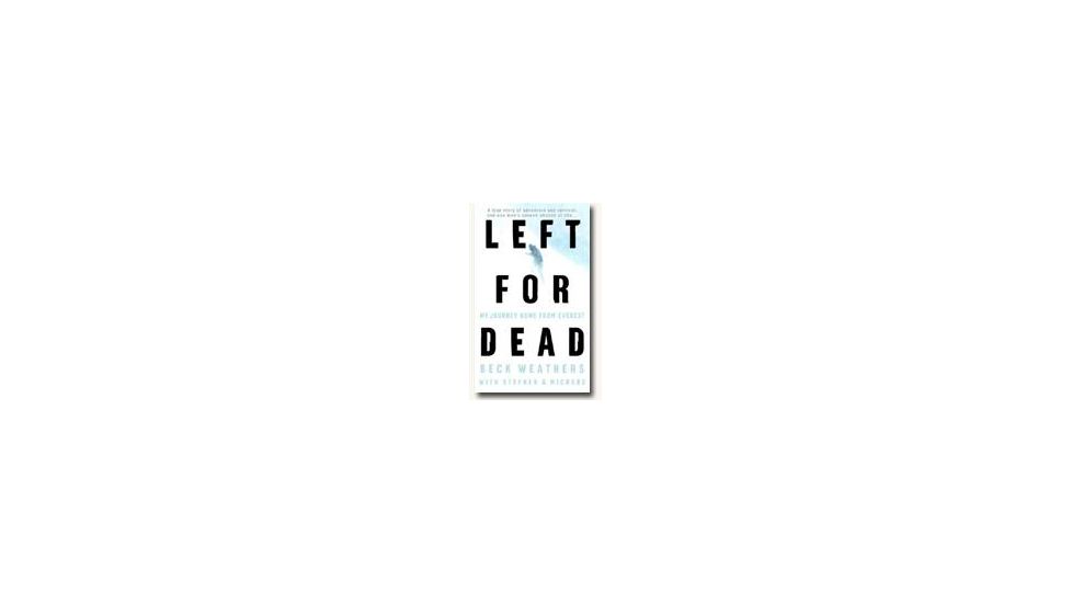 Left For Dead, Pbk, Beck Weathers, Publisher - Random House