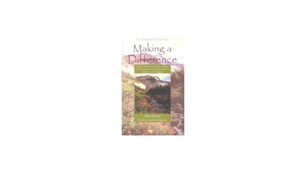 Making A Difference, Amy Irvine, Publisher - Globe Pequot Press