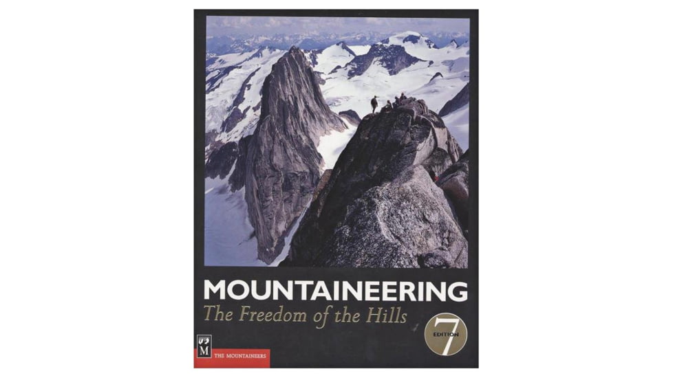Mountaineeringfreedom Hill/pb, Steven M. Cox, Kris Fulsaas, Publisher - Mountaineers Books