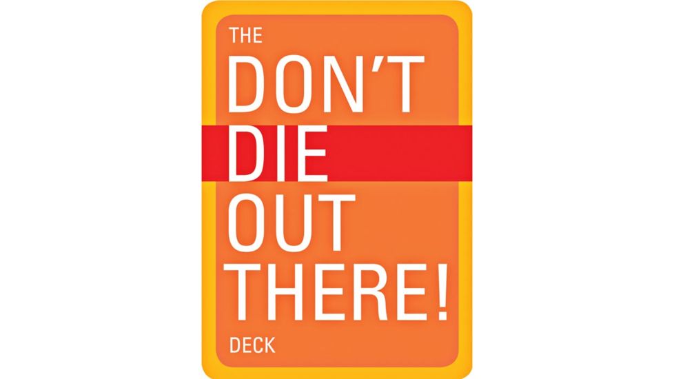 Mountaineers Books The Don't Die Out There Deck 1594850712