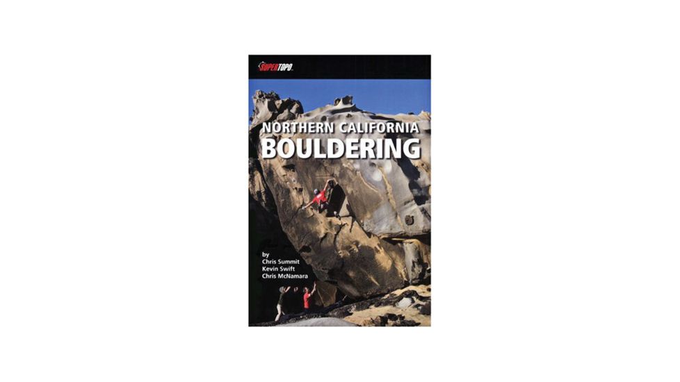 Northern Cali Bouldering, Mcnamara &amp; Summit, Publisher - Wilderness Press