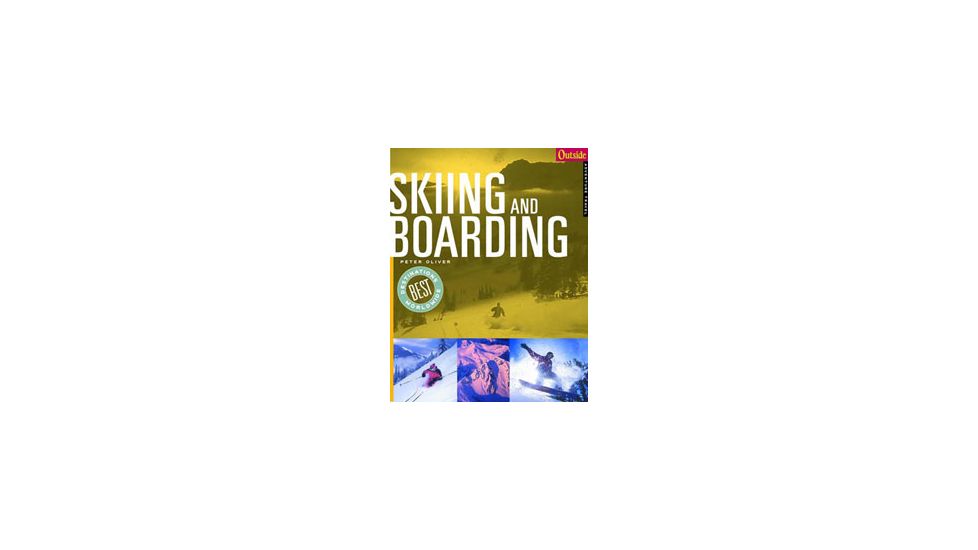 Outside Adv Skiing &amp; Boarding, Peter Oliver, Publisher - W.w. Norton &amp; Co
