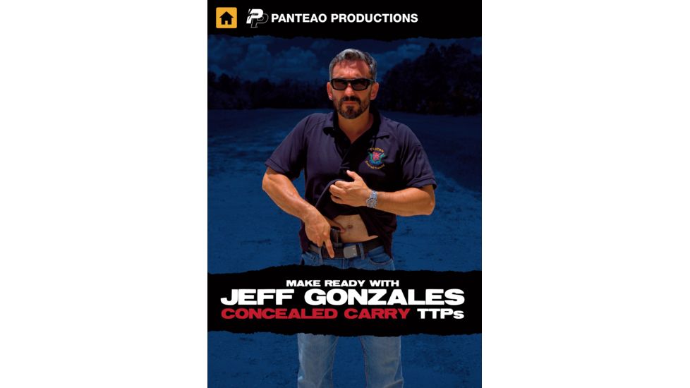 Panteao Productions Make Ready with Jeff Gonzales - Concealed Carry TTPs - Tactical Training DVD BVPMR066