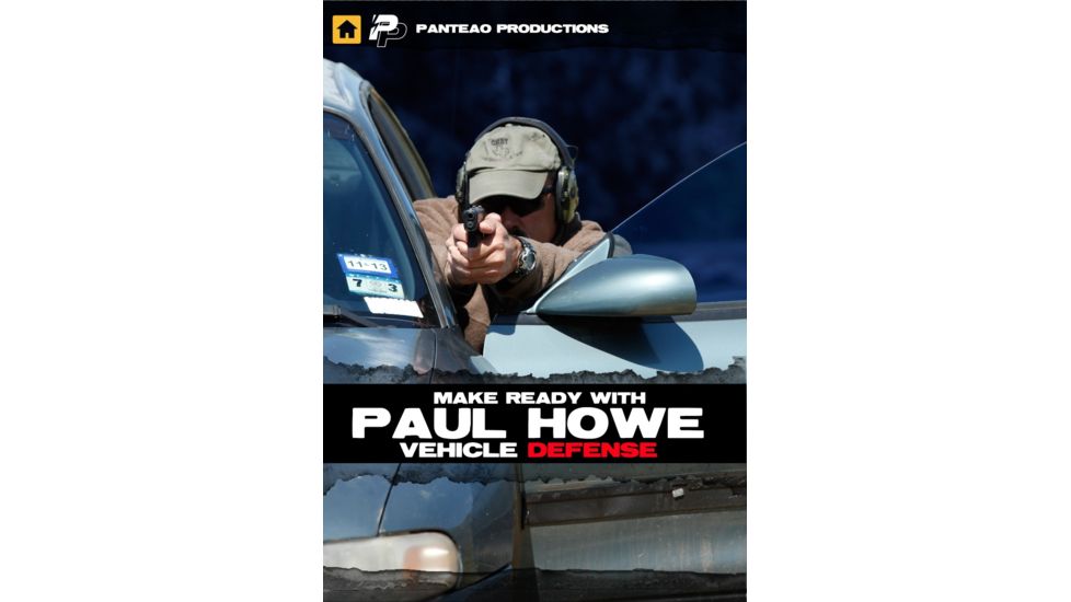 Panteao Productions Make Ready with Paul Howe: Vehicle Defense PMR051