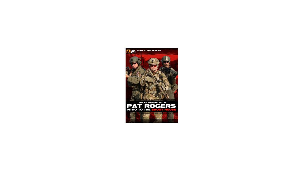 Panteao Productions Make Ready with Pat Rogers: Intro to the Shoot House DVD PMR032