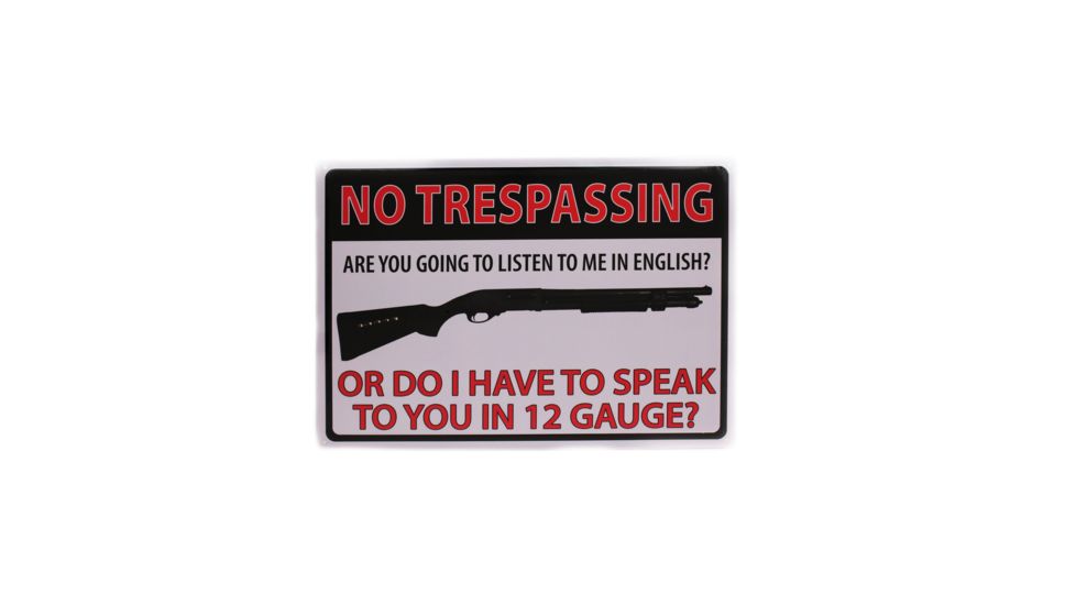 River's Edge 12in.x17in. Weatherpoof Rolled Edge Tin Sign, No Trespassing 12 Gauge, 16in. Description 184631