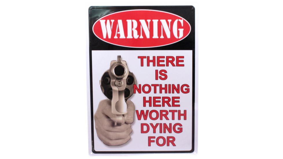 River's Edge 12in.x17in. Weatherpoof Rolled Edge Tin Sign, Warning-There's Nothing Here, 16in. Description 184639