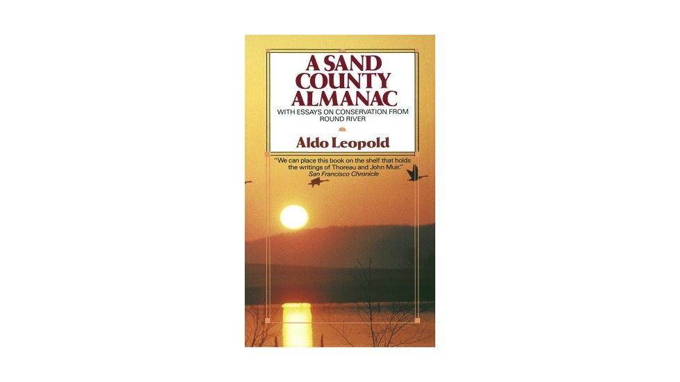 Sand County Almanac, Aldo Leopold, Publisher - Random House
