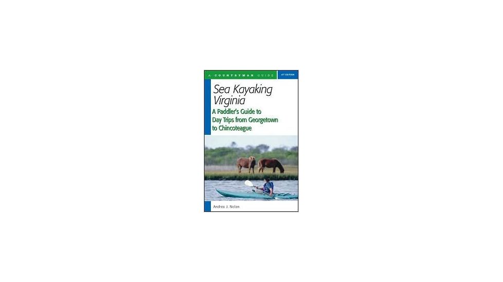 Sea Kayaking Va, Andrea Nolan, Publisher - W.w. Norton &amp; Co