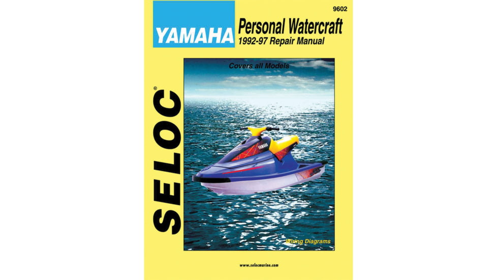 Sierra International Seloc Repair Manual For Yamaha Personal Watercraft 1992 1997, 18-09602