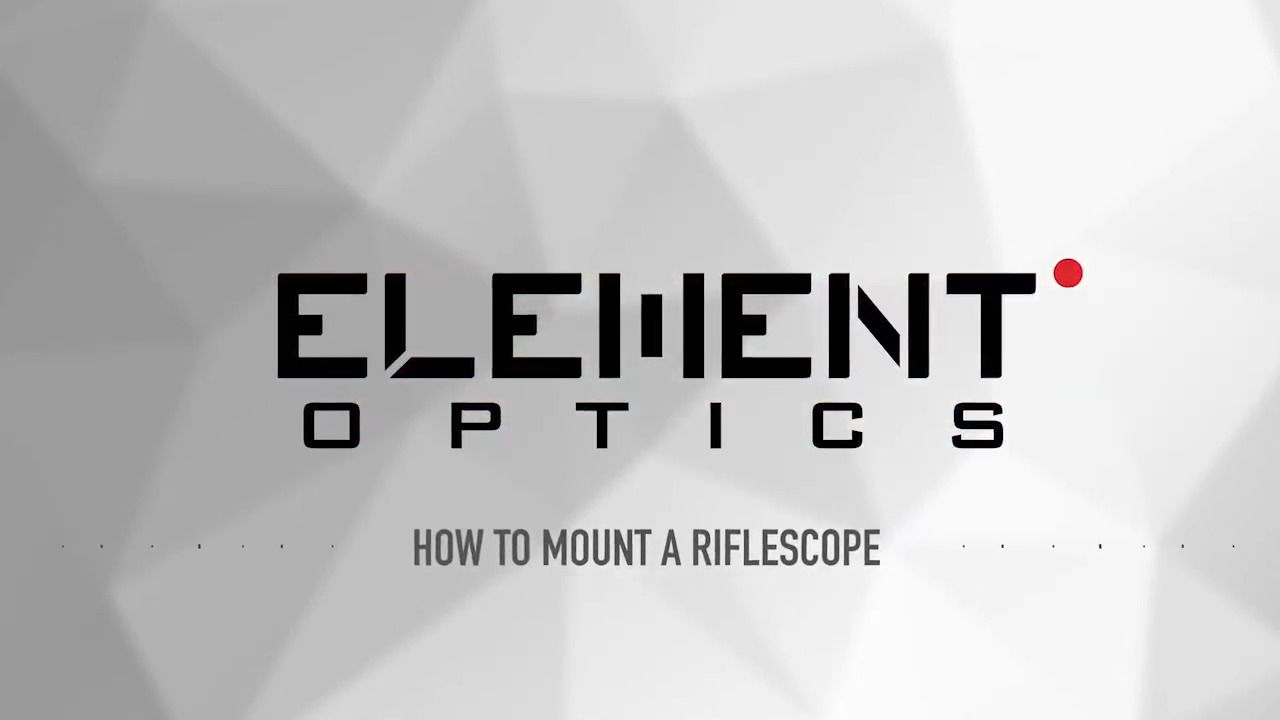 opplanet element optics mounting a riflescope video